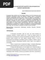 A IMPORTÂNCIA DA METODOLOGIA CIENTÍFICA PARA ESTUDANTES NO CONTEXTO UNIVERSITÁRIO