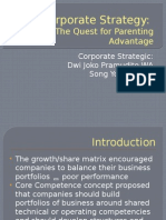 Corporate Strategy: The Quest for Parenting Advantage