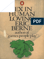 Eric Berne - Sex in Human Loving (1973) (A)