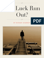 Can Luck Run Out Preview