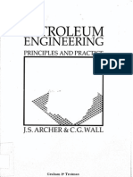Archer, J. S. and Wall, C. G. - Petroleum Engineering Principles and Practice.pdf