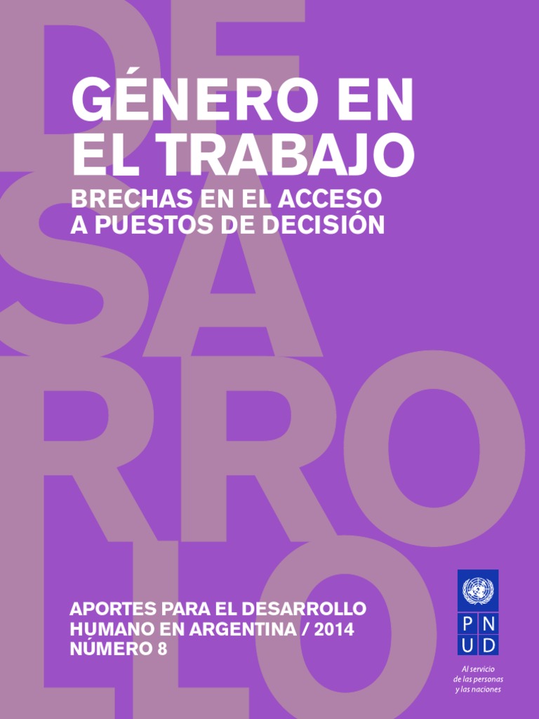 PNUD - Genero en El Trabajo. Brechas en El Acceso A Puestos de Decision ...