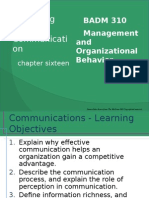Promoting Effective Communicati On: BADM 310 Management and Organizational Behavior