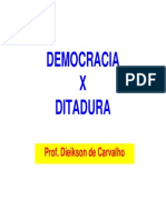 Democracia x Ditadura