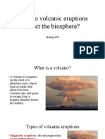 How Do Volcanic Eruptions Effect The Biosphere?
