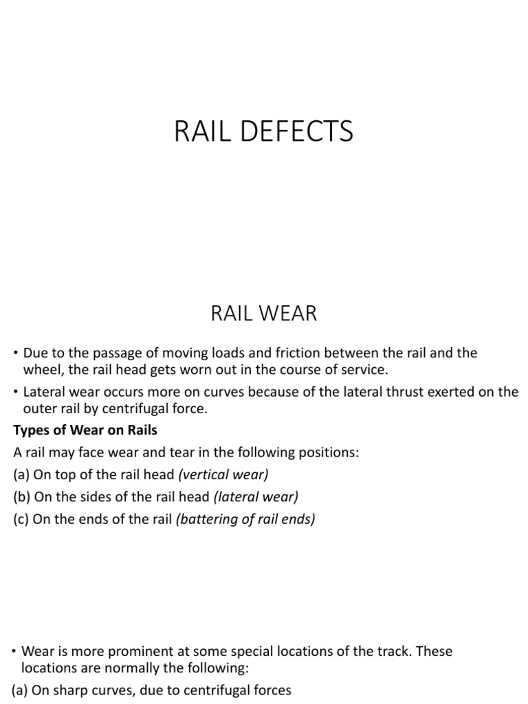 Understanding Rail Defects, Wear, Failures, and Joints A Comprehensive