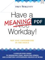 Have A Meaningful Workday - Guide