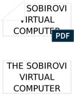 The Sobirovi Virtual Computer