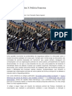 Polícia Brasileira X Polícia Francesa