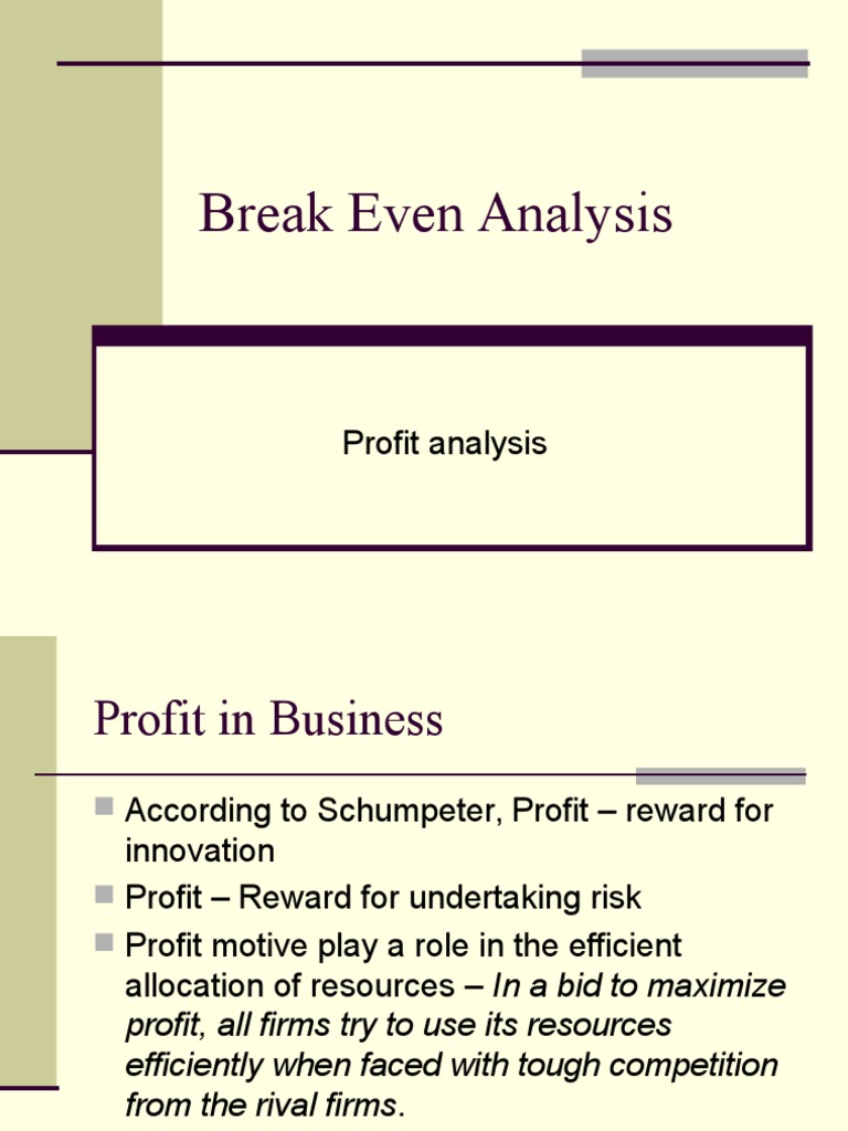 Break Even Analysis | PDF | Profit (Accounting) | Business Economics