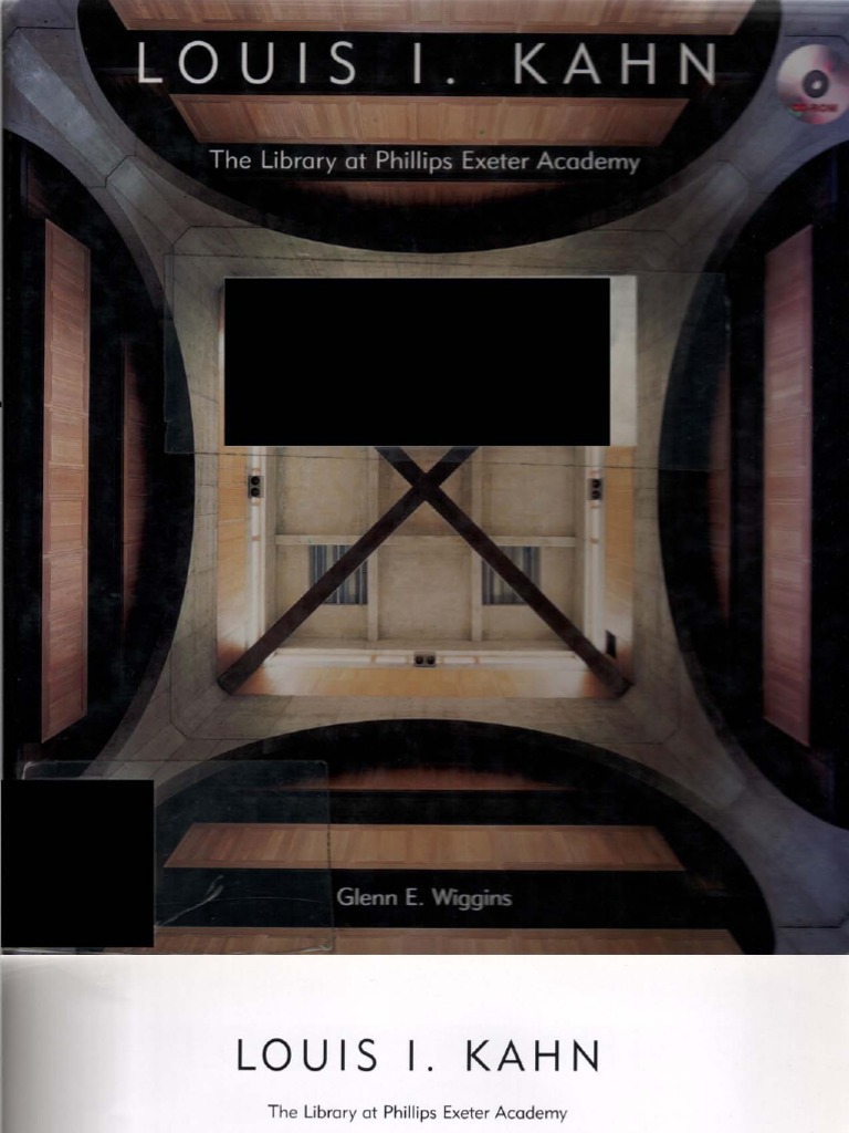 洋書 Louis I. Kahn: The Library at Phillips E Louis Kahn - The Library at Phillips Exeter Academy | PDF | Art