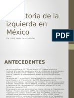 Historia de La Izquierda en México Desde 1988