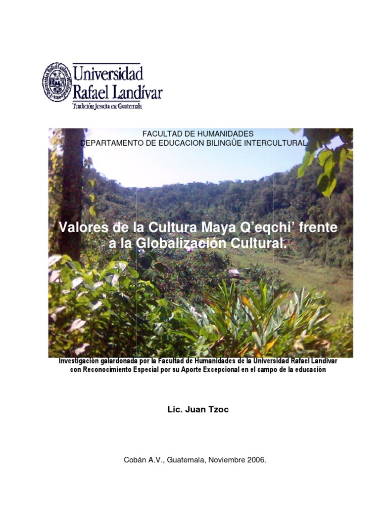 Valores de La Cultura Maya Q'eqchi'. Juan Tzoc