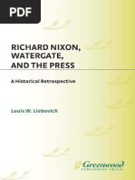 Richard Nixon Watergate and The Pres Nixon Watergate and The Press A Historical Retrospective