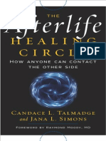 Afterlife Healing Circle How Anyone Can Contact The Other Side