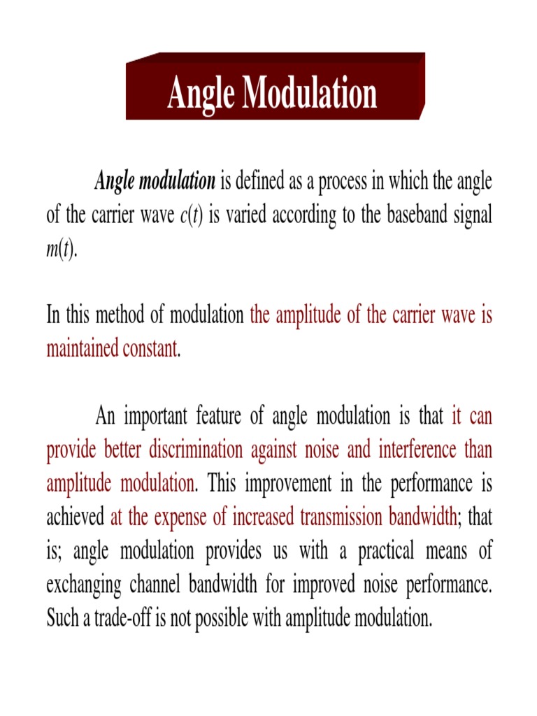 Angle Modulation: Angle Modulation Is Defined As A Process in Which The ...
