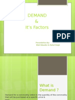 Demand & It's Factors: Presentation By:-Bilal Sikander & Rahul Singh