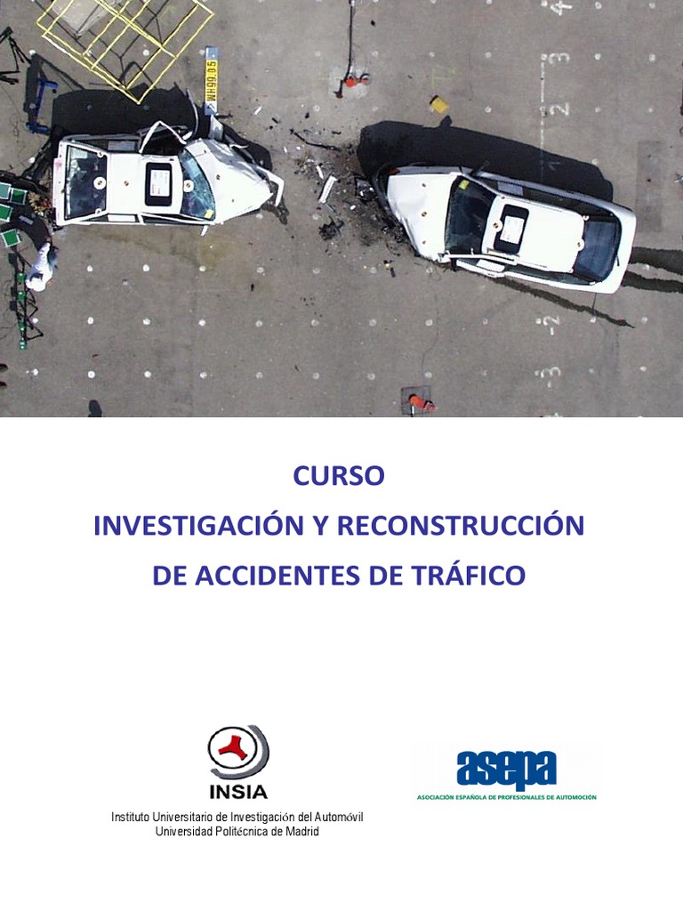 Curso Investigacurso Investigación Y Reconstrucción De Accidentes De