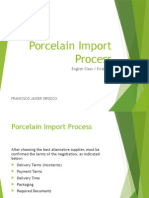 Porcelain Import Process: English Class / Evidence