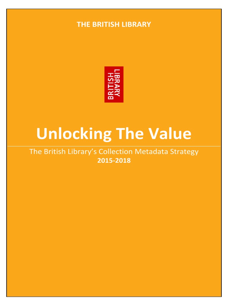 British Library Metadata Strategy 2015-2018 | PDF | Metadata ...