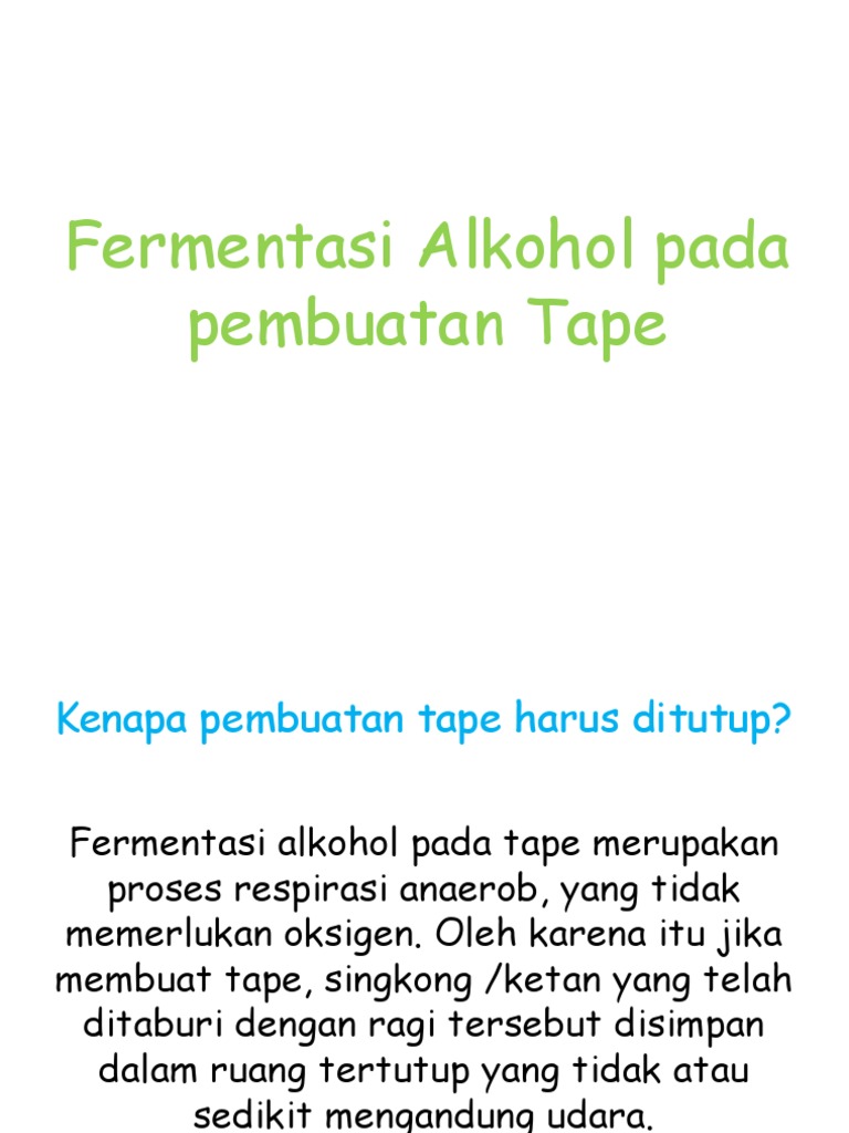 Fermentasi Alkohol Pada Pembuatan Tape