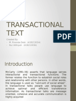 Transactional Text: Created By: M. Rivanda Debi (A1B213034) Nur Atthiyah (A1B213036)