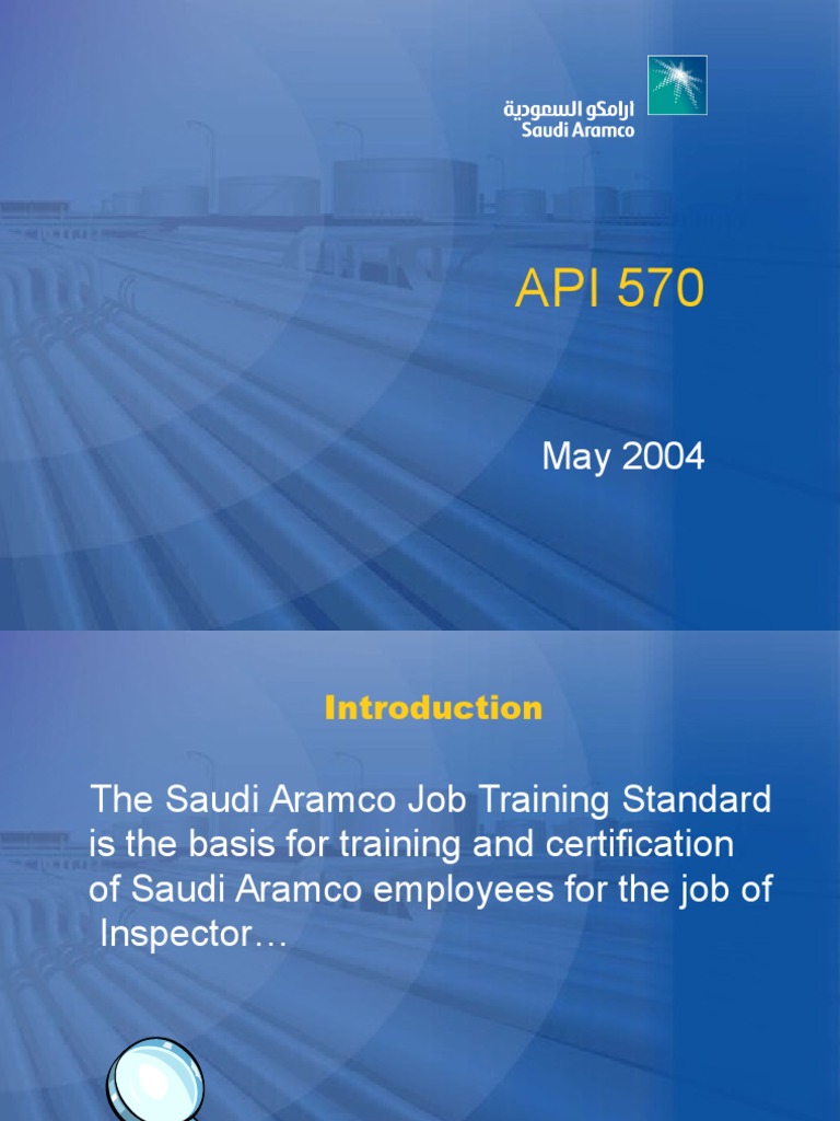 API 570 Saudi Aramco PP | PDF | Pipe (Fluid Conveyance) | Industries