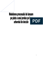 Modelarea Procesului de Lansare a Unui Produs Pe Baza Arborelui de Decizie