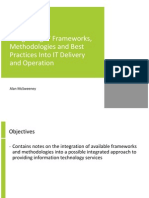 Integrating IT Frameworks, Methodologies and Best Practices Into IT Delivery and Operation
