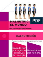 Malnutricion en El Mundo Priscilla Granados