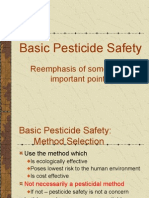 Basic Pesticide Safety: Reemphasis of Some of The Important Points