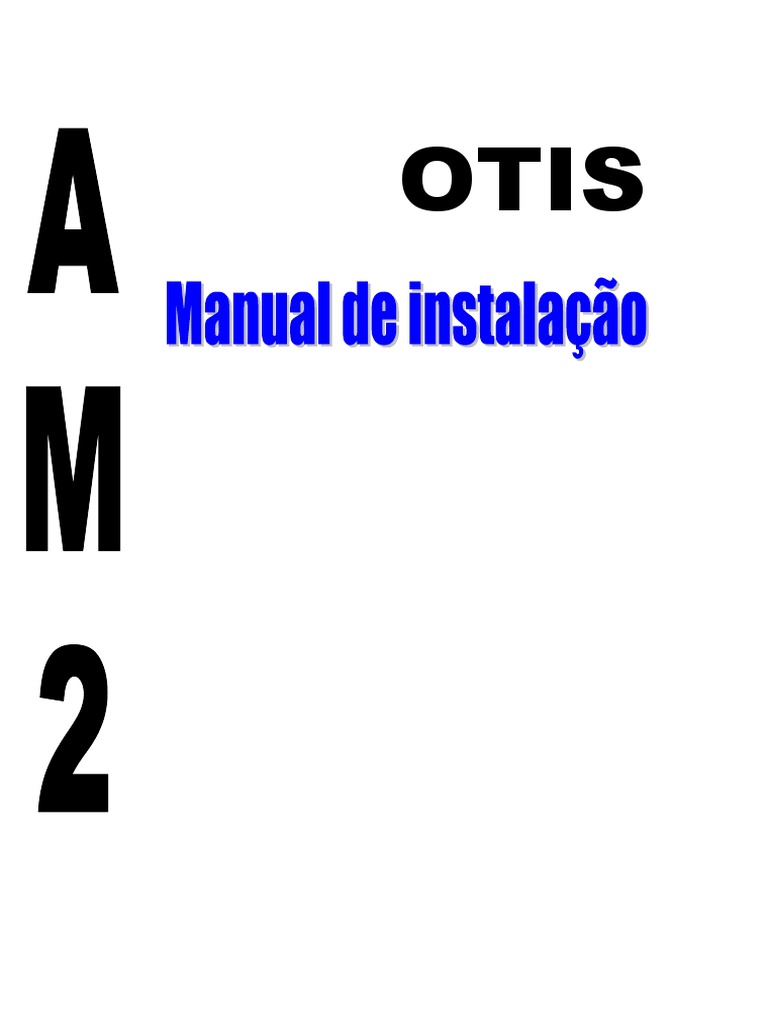 Manual de Instalação AM2 - Elevadores OTIS | PDF | Computadores ...