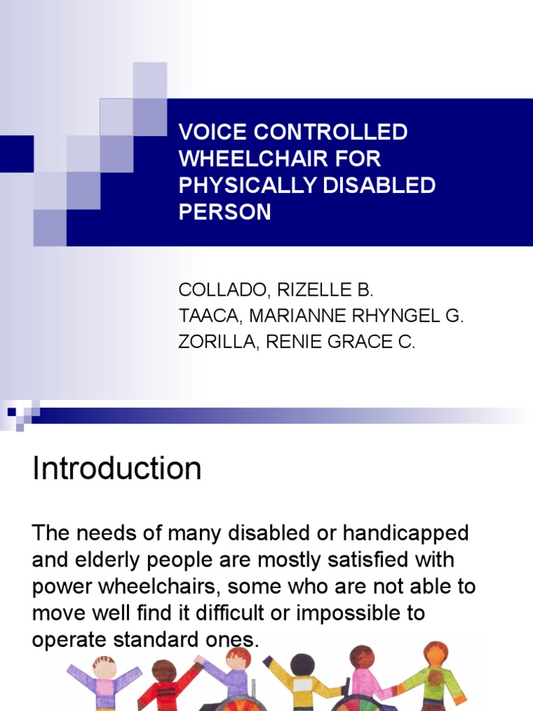 Voice Controlled Wheelchair for Physically Disabled Person