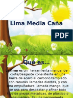 Media Caña o Lima