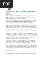 Os Votos Não Valem o Mesmo