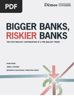 Bigger Banks Riskier Banks