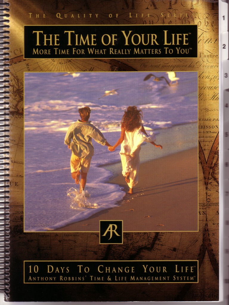 Anthony Robbins - Time of Your Life - Workbook | PDF
