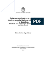 (2012) Reyes - Gubernamentalidad en La Escuela. Técnicas y Capilaridades en El Biopoder y La Disciplina