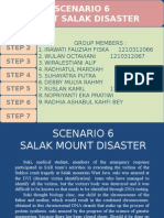 Scenario 6 Mount Salak Disaster: Step 1 Step 2 Step 3 Step 4 Step 5 Step 6 Step 7
