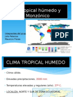 Clima Tropical Húmedo y Ecuador Monzónico