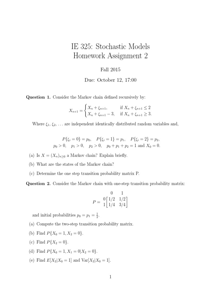 IE 325: Stochastic Models Homework Assignment 2: Fall 2015 Due: October ...