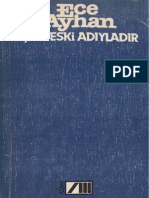 Ece Ayhan - Çok Eski Adıyladır