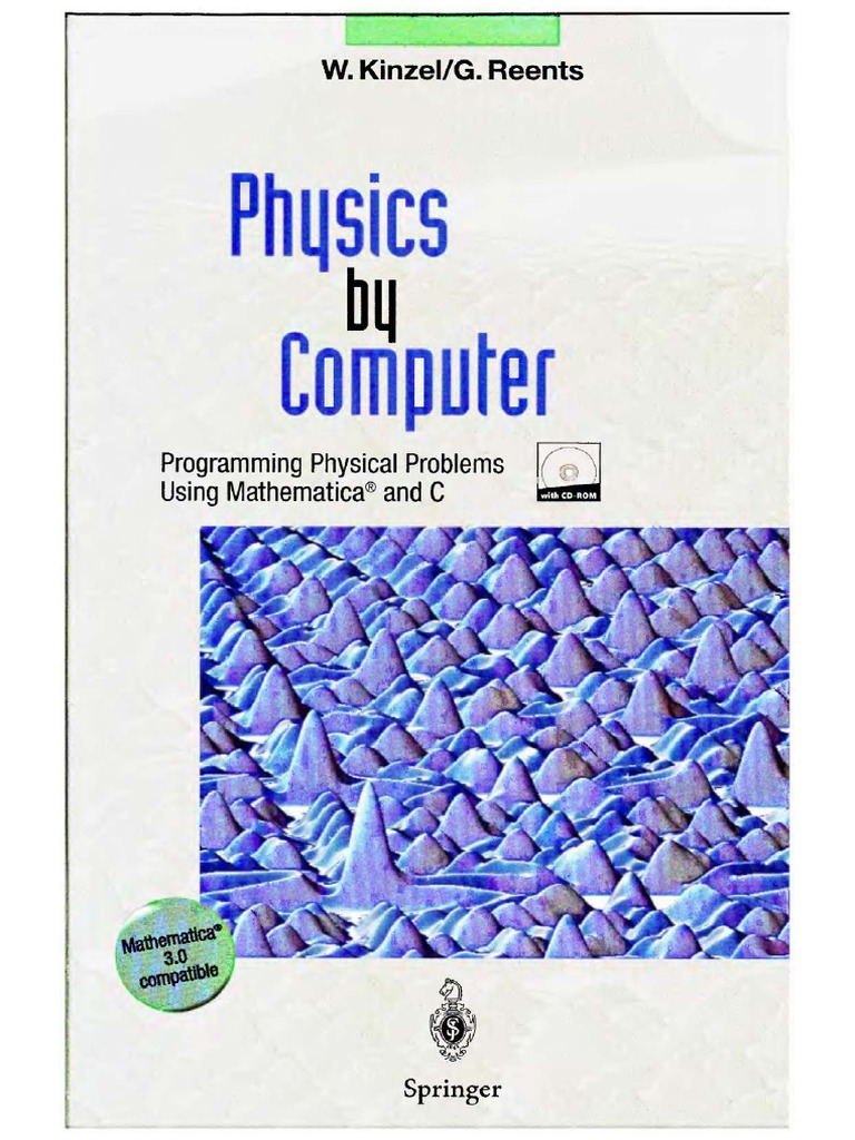 Physics by Computer Programming Physical Problems Using Mathematica and ...