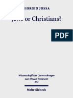 Giorgio Jossa Jews or Christians The Followers of Jesus in Search of Their Own Identity Wissenschaftliche Untersuchungen Zum Neuen Testament 2006 PDF