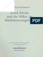 Matthias Konradt Israel, Kirche Und Die Völker Im Matthäusevangelium Wissenschaftliche Untersuchungen Zum Neuen Testament 215 2007 PDF