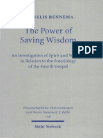 Cornelis Bennema The Power of Saving Wisdom An Investigation of Spirit & Wisdom in Relation To The Soteriology of The Fourth Gospel Wissenschaftliche Untersuchungen PDF