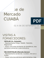 Apresentação ao Conselho - Análise de Mercado - Cuiabá - 02 a 06.09.13.pptx