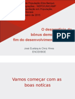 O Desperdício Do Bônus Demográfico e o Fim Do Desenvolvimento Do Brasil