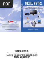 Media Myths - Making Sense of the Debate over Media Ownership (Thierer-PFF)