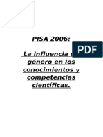 PISA 2006 La Influencia Del Género en Los Conocimientos y Competencias Científicas.